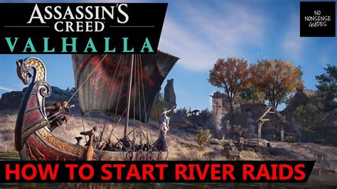 How To Start River Raids In Ac Valhalla Youtube