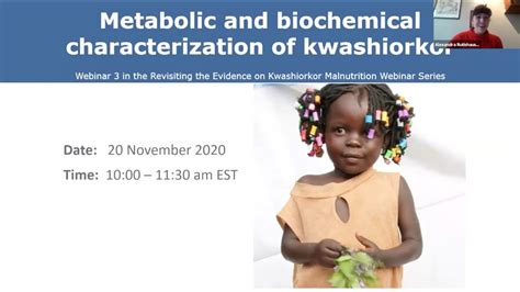 Revisiting The Evidence On Kwashiorkor Metabolic And Biochemical