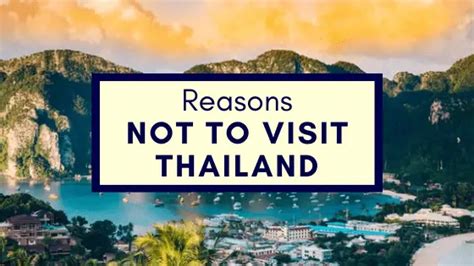 Reasons Not To Visit Thailand Ramblingj