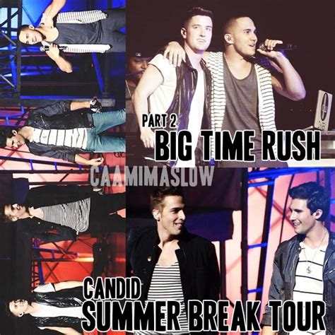 Big Time Rush Summer Break Tour Ca Part By Caamimaslow On