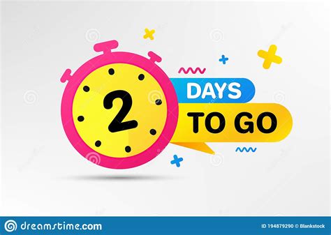 Two Days Left Icon 2 Days To Go Vector Stock Vector Illustration Of