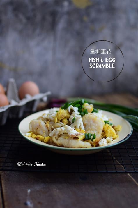Kit Wais Kitchen 鱼柳蛋花 Fish And Egg Scramble