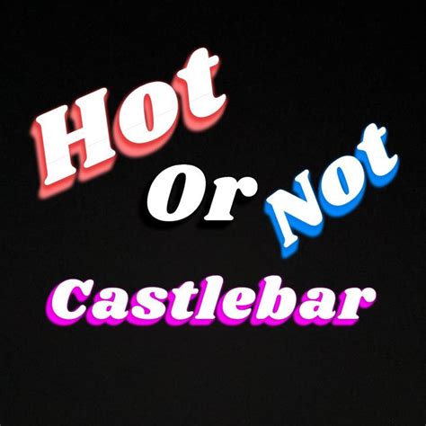 🦄 Hotornotcastlebar Hot Or Not Tiktok