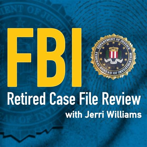 jerri williams discusses fbi cases on fbi retired case file review