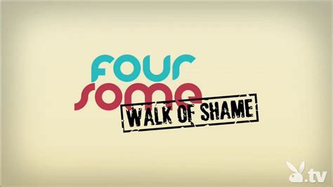 Playbabe Tv Foursome Walk Of The Shame S E To E Added Lustxl Com