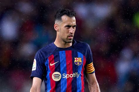 Sergio Busquets Why Hes Leaving Barca Wheres Next And His Role In