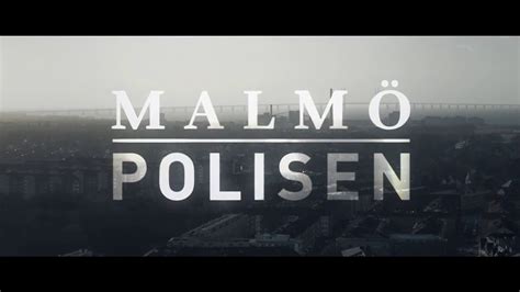 Dokumentär Malmöpolisen 1 Av 6 2012 Youtube