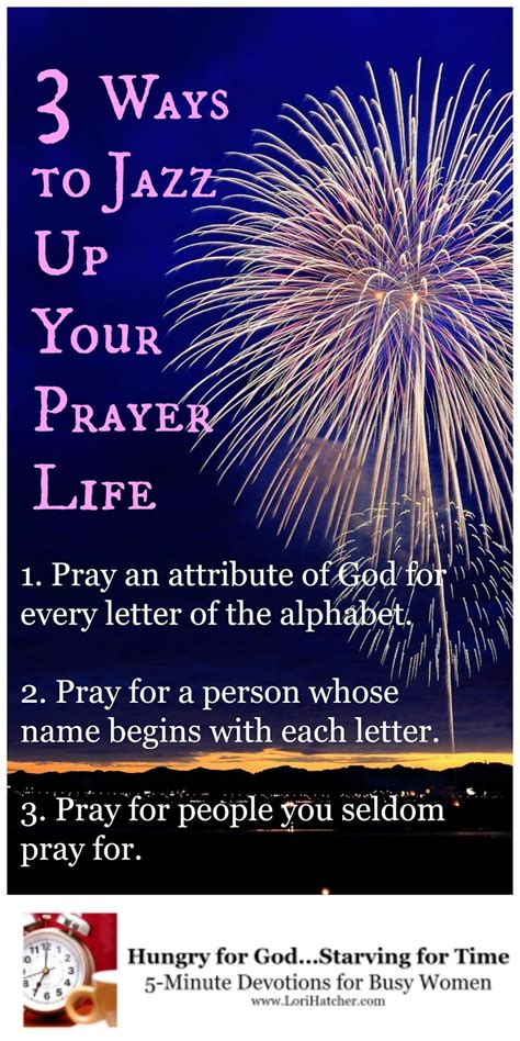 Hungry For God 3 Ways To Jazz Up Your Prayer Life