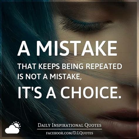 We All Make Mistakes And Do Things We Regret If You Repeat Mistakes You Have A Faulty Belief