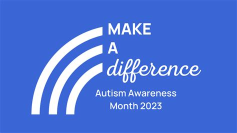April Is Autism Awareness Month Autism Acceptance Month