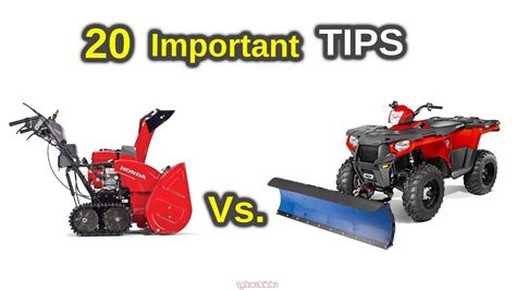 Snowblower Vs Atv And Sxs Snow Plowing 20 Reasons Why Pros And Cons