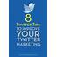 8 Twitter Tips To Improve Your Marketing  Social Media Examiner