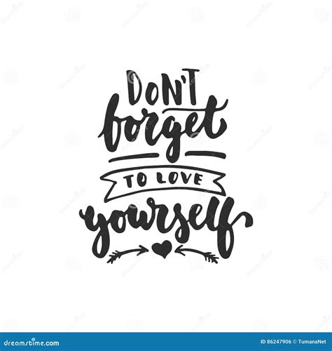 Don T Forget To Love Yourself Hand Drawn Lettering Phrase Isolated On