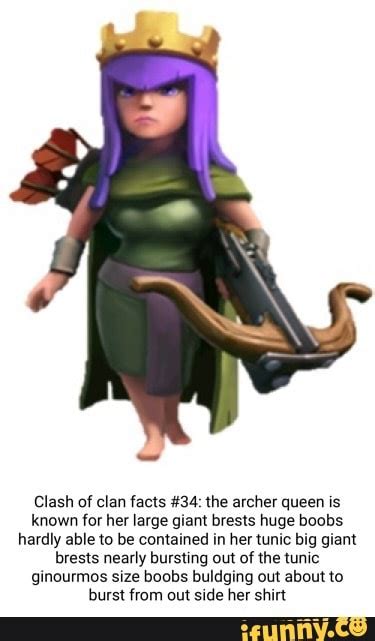 Clash Of Clan Facts 34 The Archer Queen Is Known For Her Large Giant