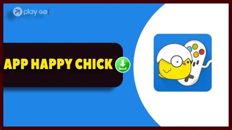 Happy Chick Apk ↓ Descargar App En Android Y Pc Windows