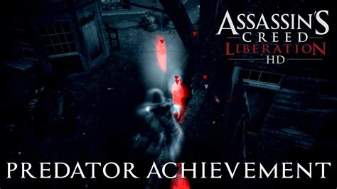 Ac Liberation Hd Predator Achievement Trophy Guide Youtube