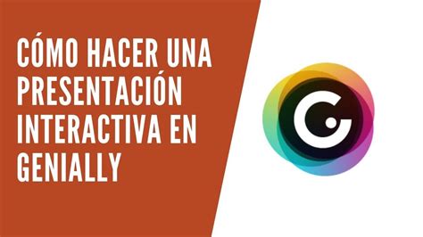 Cómo Hacer Una Presentación Interactiva En Genially En 2023 Cursos