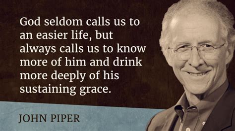 38 John Piper Quotes On The Life Not Wasted Logostalk John Piper