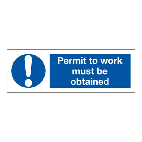 Permit To Work Must Be Obtained Safety Sign Premises Cleaning From