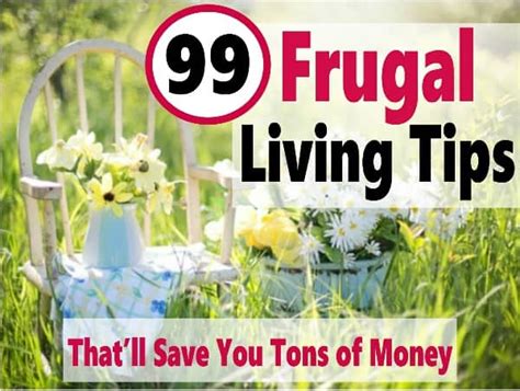 Frugal Living 99 Tips To Live A Frugal Life In 2020 And Not Feel Deprived