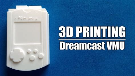 Designing And 3d Printing A Dreamcast Vmu Youtube