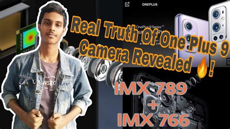 Real Truth Of One Plus 9 Camera Revealed 🔥 Sony Imx 789 And Sony Imx