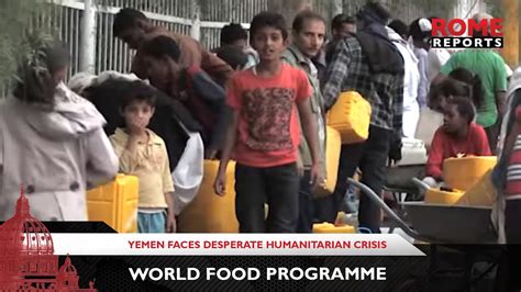Yemen Faces Desperate Humanitarian Crisis Youtube