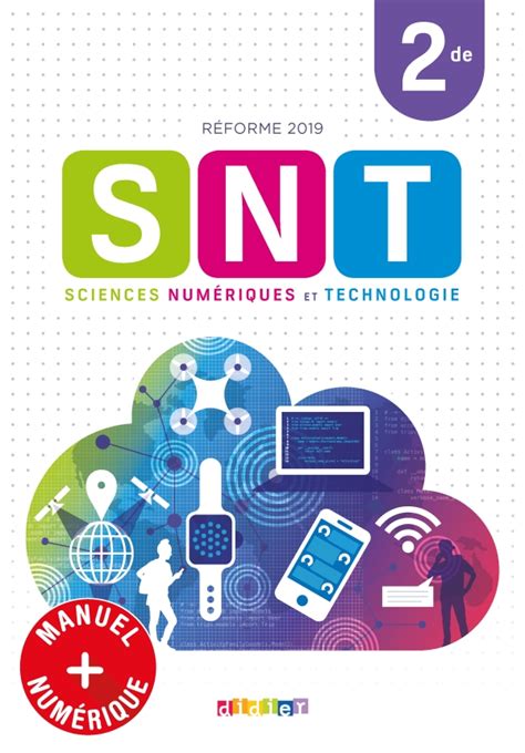 Snt Sciences Numériques Et Technologie 2de Manuel Numérique élève