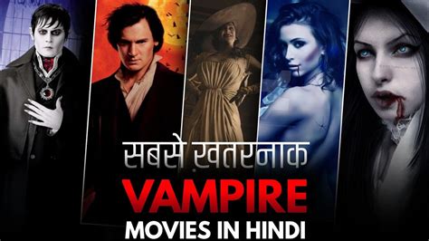 Top 5 Vampire Hollywood Movies In Hindi Dubbed Best Vampire Movies In Hindi Youtube