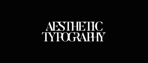 Aesthetic Typography On Behance