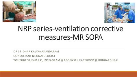 Nrp Series Ventilation Corrective Steps Mr Sopa Explained Dr Sridhar