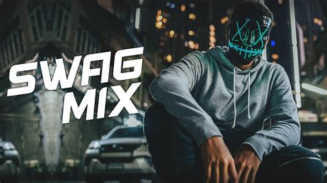 Swag Music Mix 🌀 Best Trap Rap Hip Hop Bass Music Mix 2020 Youtube