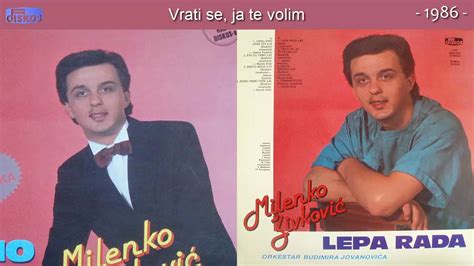 Milenko Zivkovic Vrati Se Ja Te Volim Audio 1986 Youtube