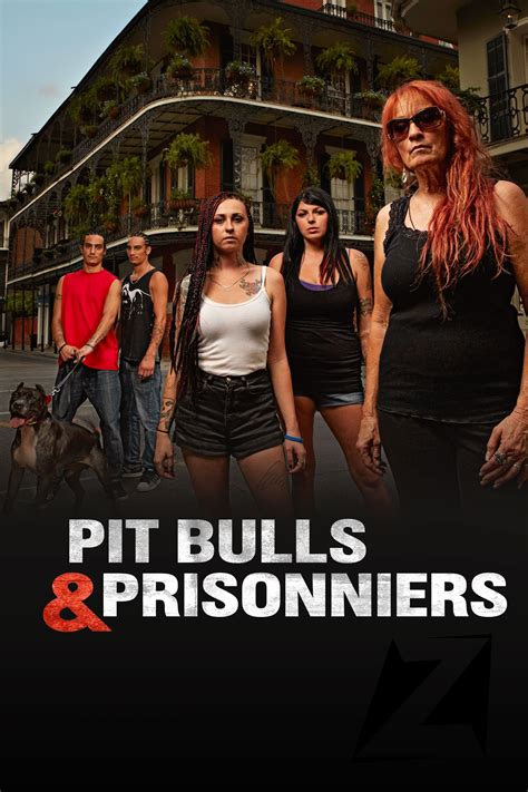 Pitbulls Et Prisonniers 2009 Série 18 Saisons — Cinésérie