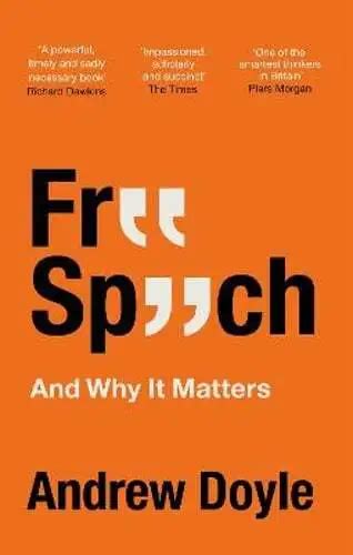 Free Speech And Why It Matters By Andrew Doyle New 1861 Picclick