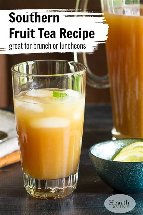 Fruit Tea Recipe Refreshing Punch Like Beverage From The South