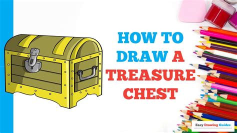 How To Draw A Treasure Chest In A Few Easy Steps Drawing Tutorial For
