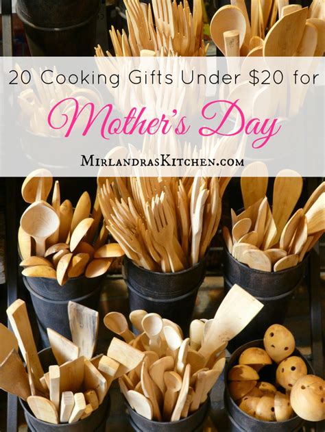 Shared on april 25 leave a comment. 20 Cooking Gifts Under $20 for Mother's Day - Mirlandra's ...