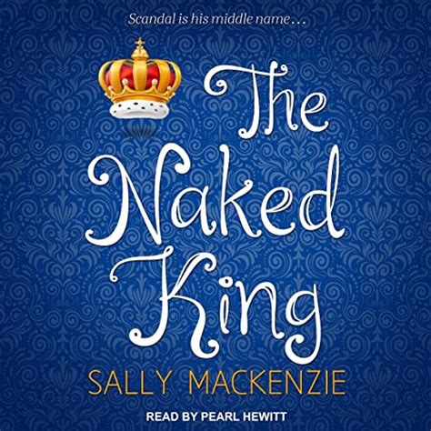 Amazon Com The Naked King Naked Nobility Book 8 Audible Audio