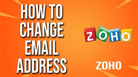How To Change Email Address Zoho Tutorial Youtube