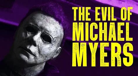 Underground Culture Film Art Music The Evil Of Michael Myers
