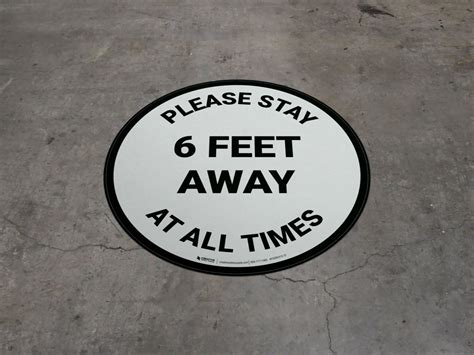 Please Stay 6 Feet Away At All Times Circular Floor Sign