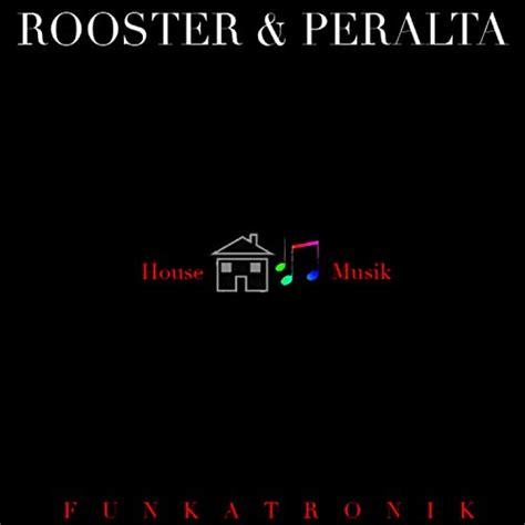 House Musik By Sammy Peralta And Dj Rooster On Amazon Music