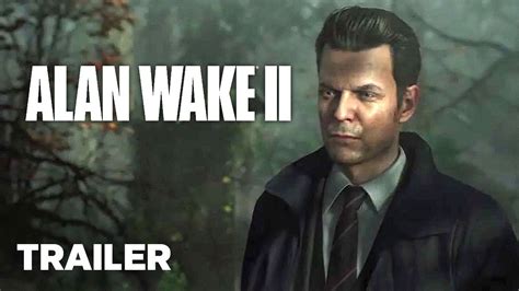 Alan Wake 2 Gameplay Reveal Trailer Playstation Showcase 2023 Youtube
