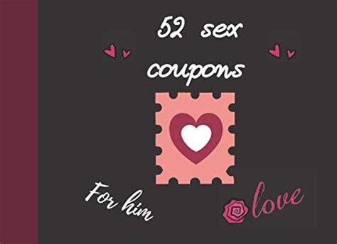 52 sex coupons for him 52 hot and naughty sex coupons book sex coupons valentines day for him