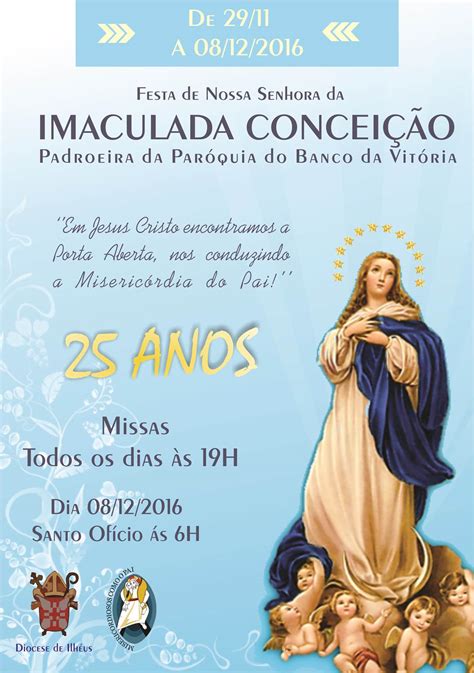 Aproveitemos esse dia para celebrar a pureza de maria. FESTA DE NOSSA SENHORA DA IMACULADA CONCEIÇÃO PADROEIRA DO ...