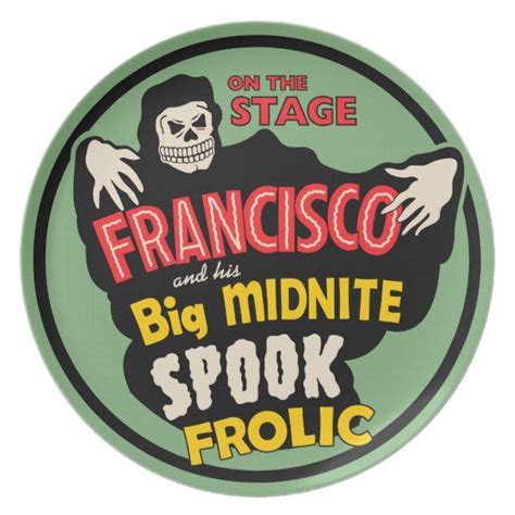 Spook Show Franciscos Midnight Spook Frolic Plate Spookshow