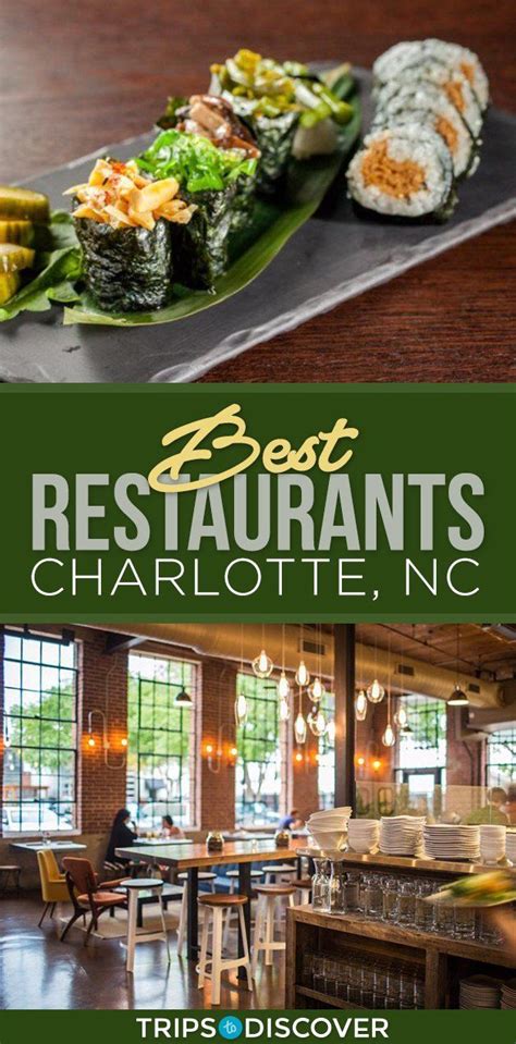 The 7 Best Restaurants in Charlotte, North Carolina - TripsToDiscover