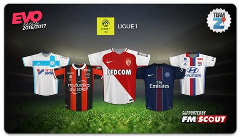 Evo Kits 20162017 French Ligue 1 Fm Scout