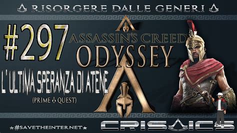 Assassin S Creed Odyssey L ULTIMA SPERANZA DI ATENE Parte 297 Gameplay